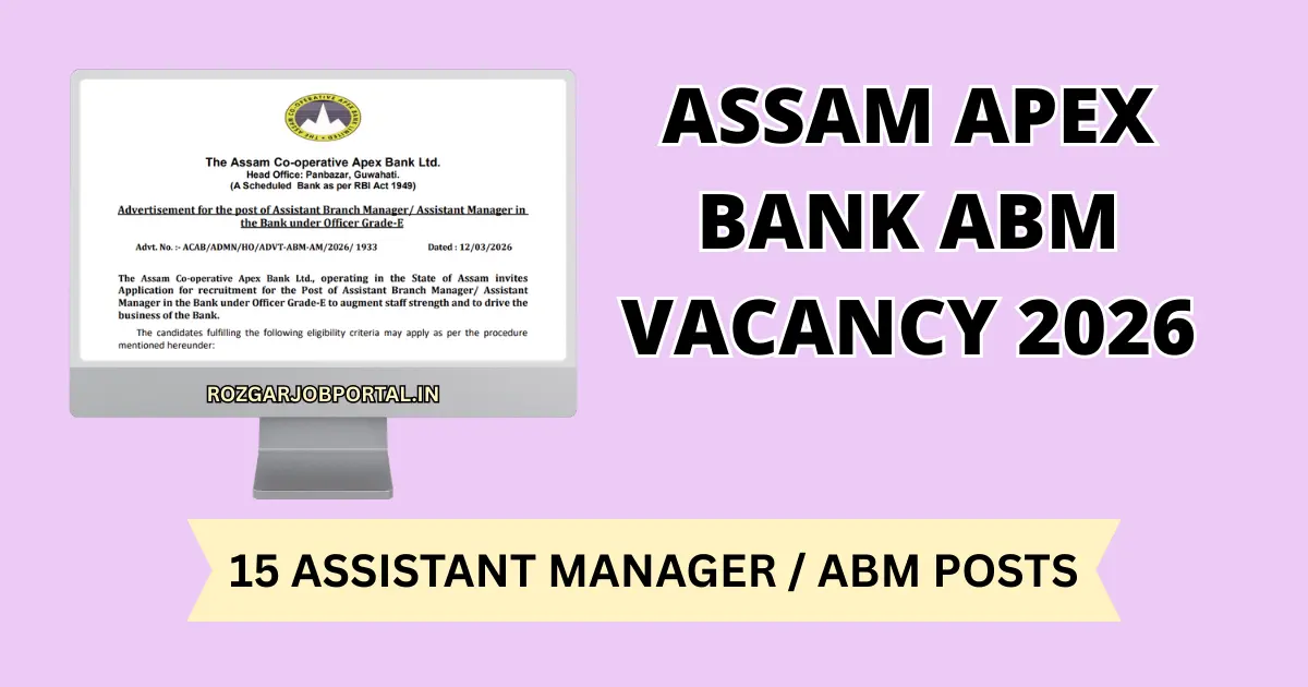 Assam Apex Bank ABM Vacancy 2026 for 15 Assistant Manager posts