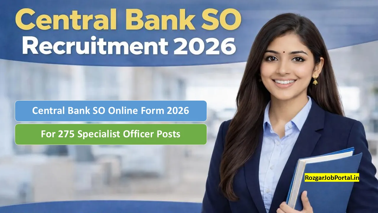 Central Bank SO Online Form 2026 recruitment for 275 Specialist Officer posts