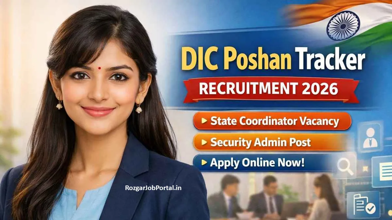 DIC Poshan Tracker Recruitment 2026 for State Coordinator and Security Admin Posts