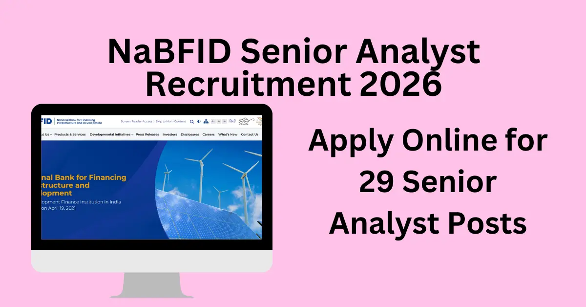 NaBFID Senior Analyst Recruitment 2026 Apply Online for 29 Posts