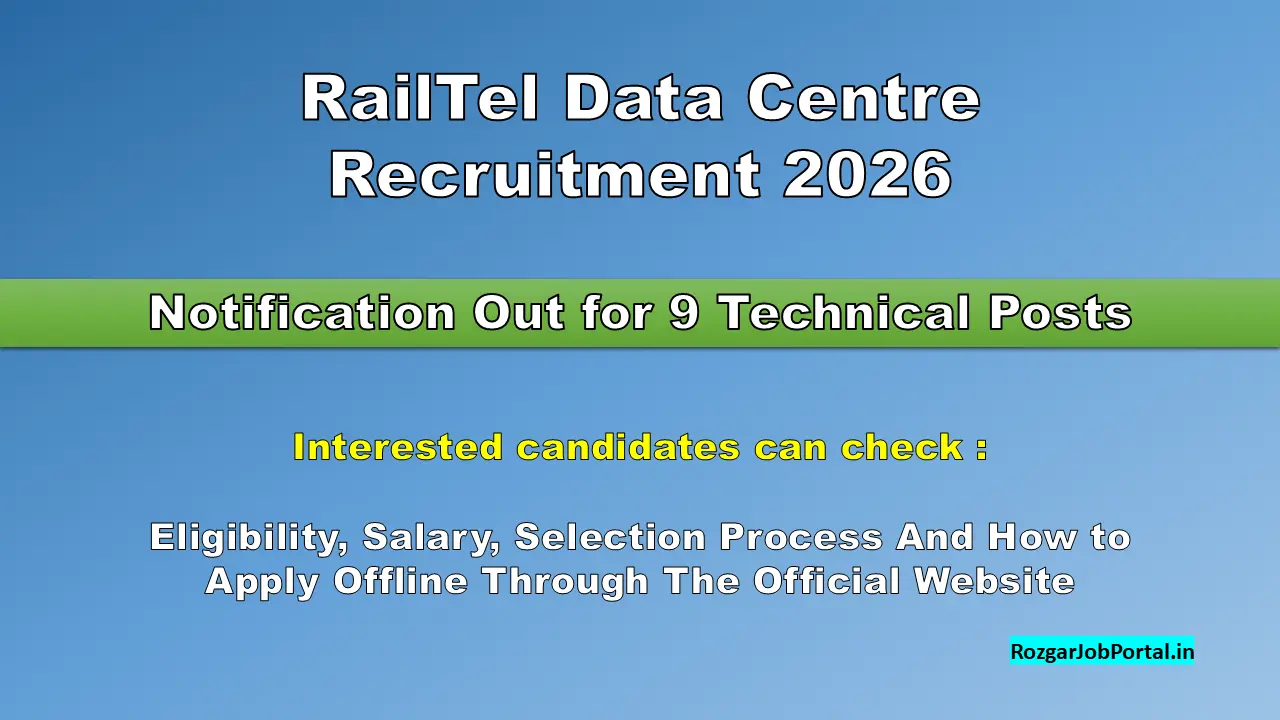 RailTel Data Centre Recruitment 2026 Notification Out for 9 Technical Posts – Apply Offline