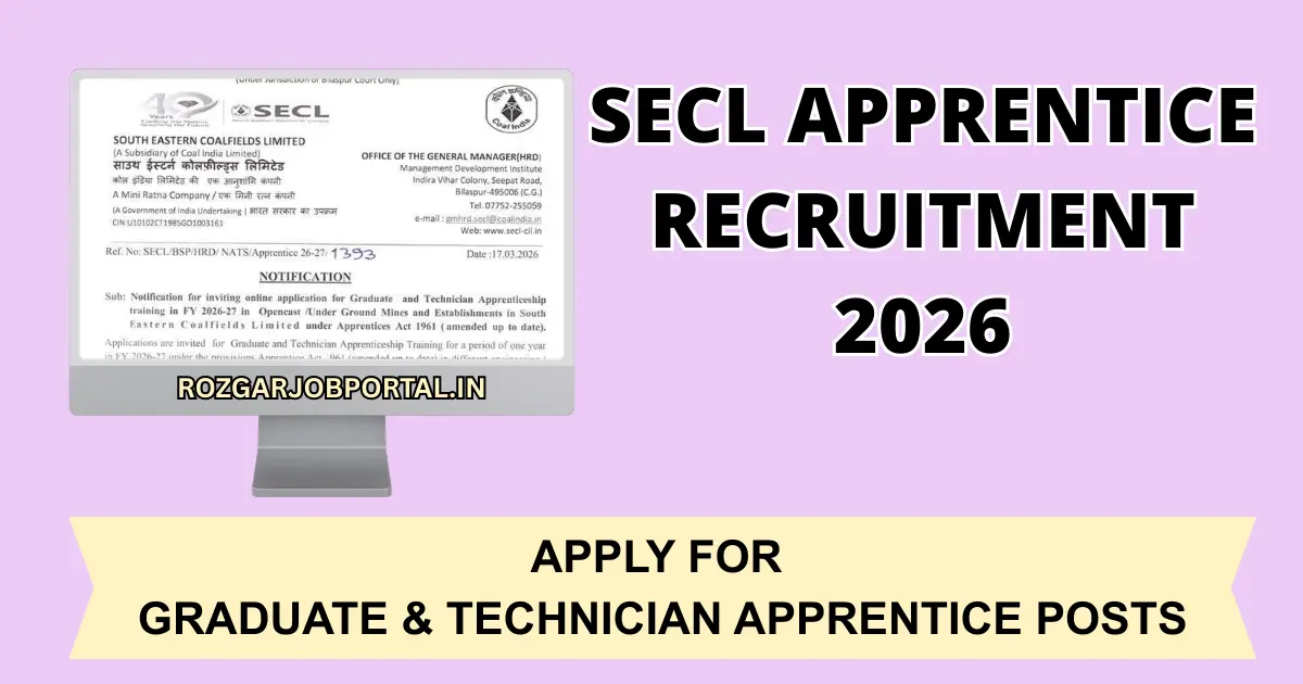SECL Apprentice Recruitment 2026 : Graduate & Technician Apprentice Posts Available