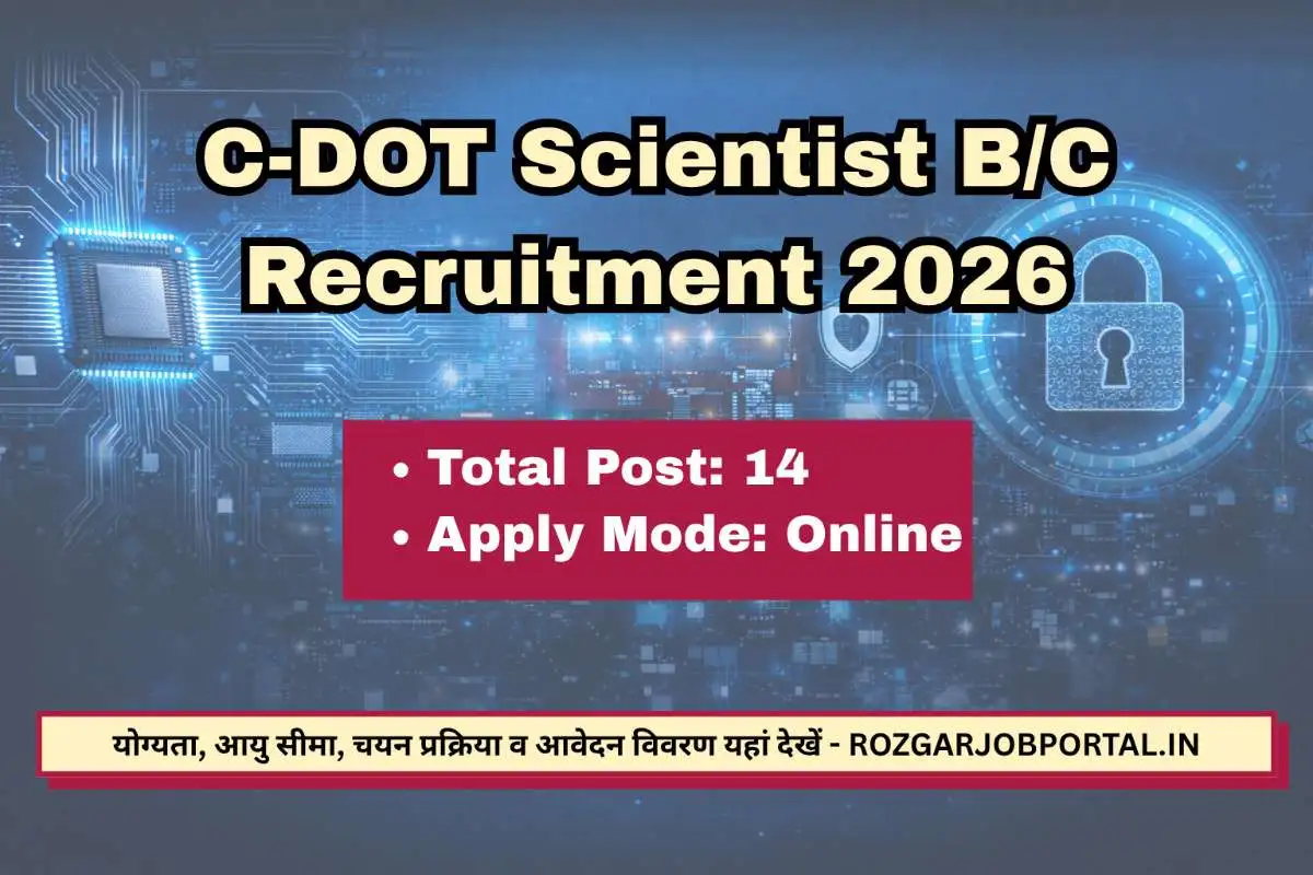 C-DOT Scientist B/C Recruitment 2026
