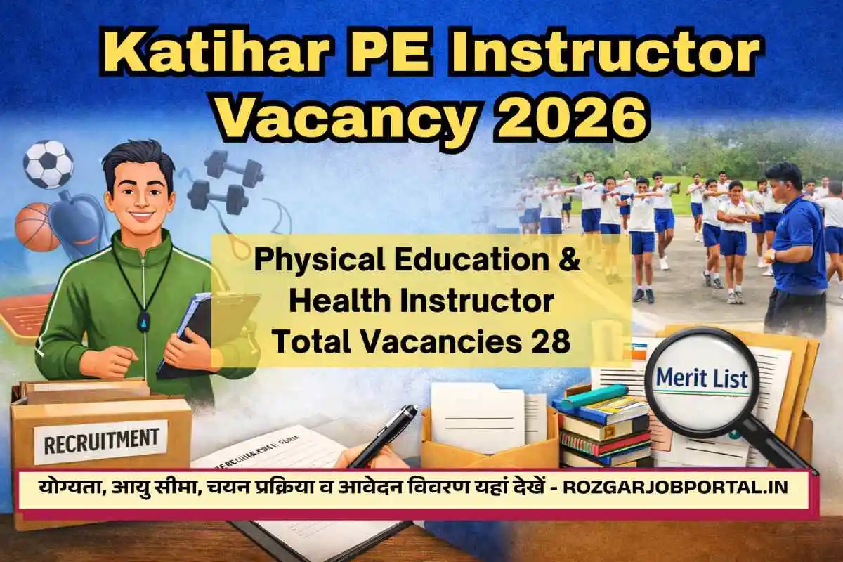 Katihar PE Instructor Vacancy 2026