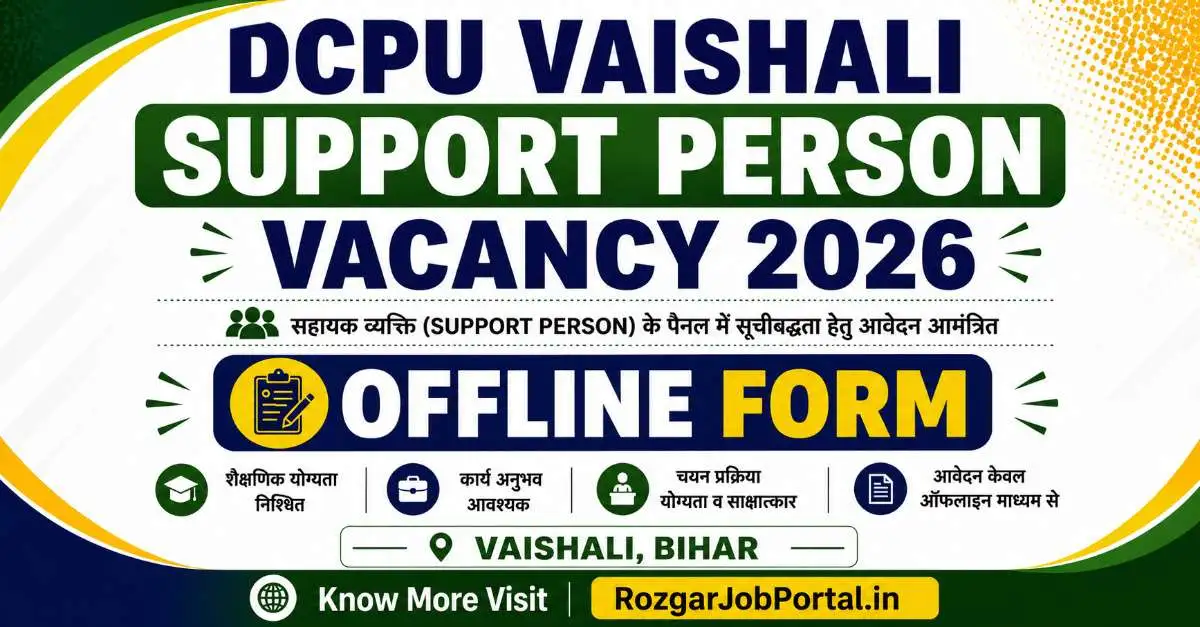 DCPU Vaishali Support Person Vacancy 2026 Offline Form Feature Image