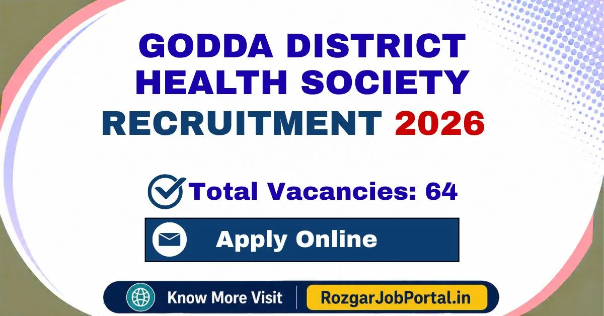 Godda District Health Society Recruitment 2026