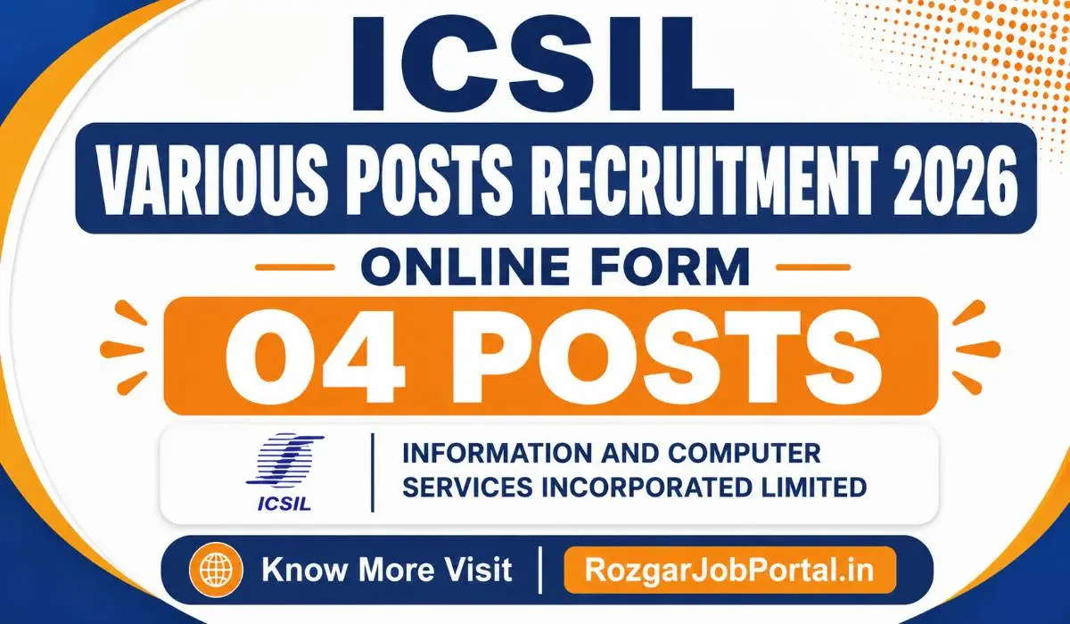 ICSIL Various Posts Recruitment 2026