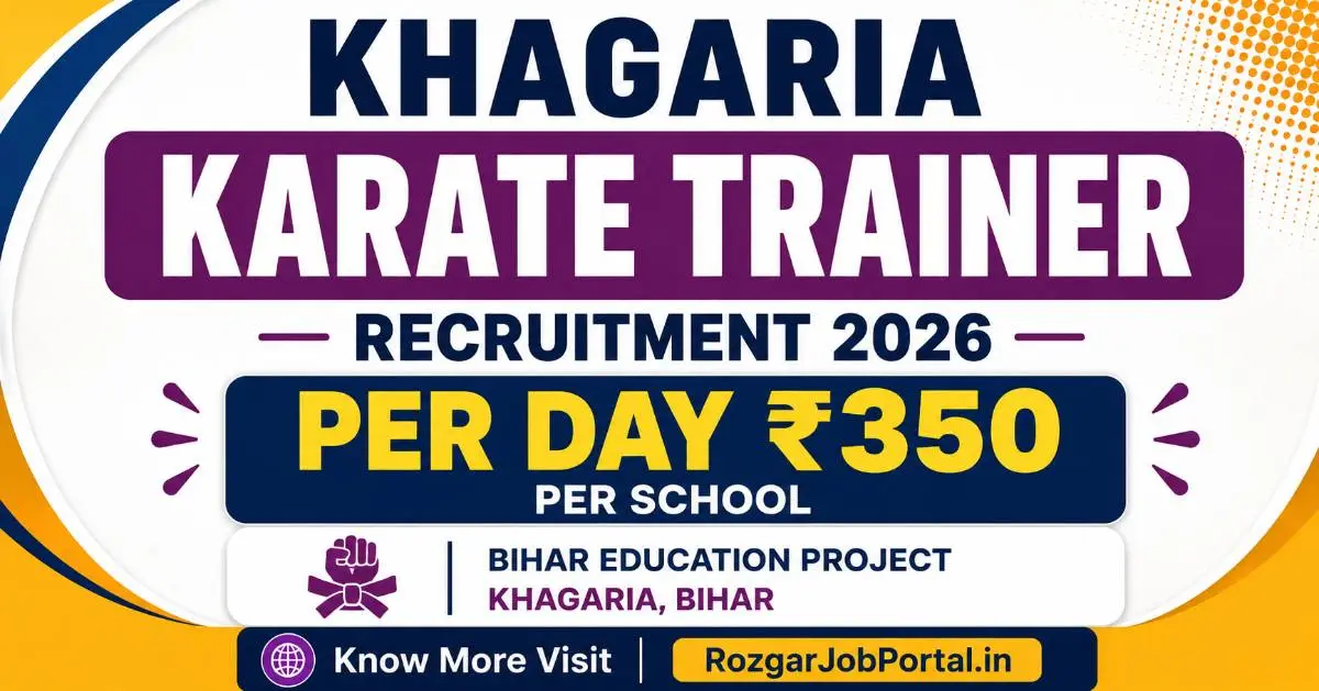 Khagaria Karate Trainer Recruitment 2026 Apply Offline for Self Defence Trainer Posts 10 Khagaria Karate Trainer Recruitment 2026 Apply Offline for Self Defence Trainer Posts