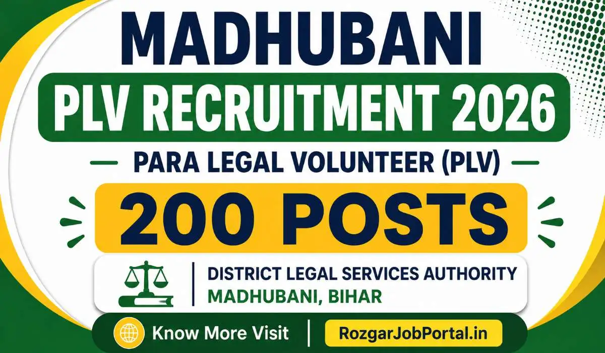 Madhubani PLV Recruitment 2026: DLSA मधुबनी में 200 Para Legal Volunteer भर्ती, ऑफलाइन आवेदन शुरू 11 Madhubani PLV Recruitment 2026