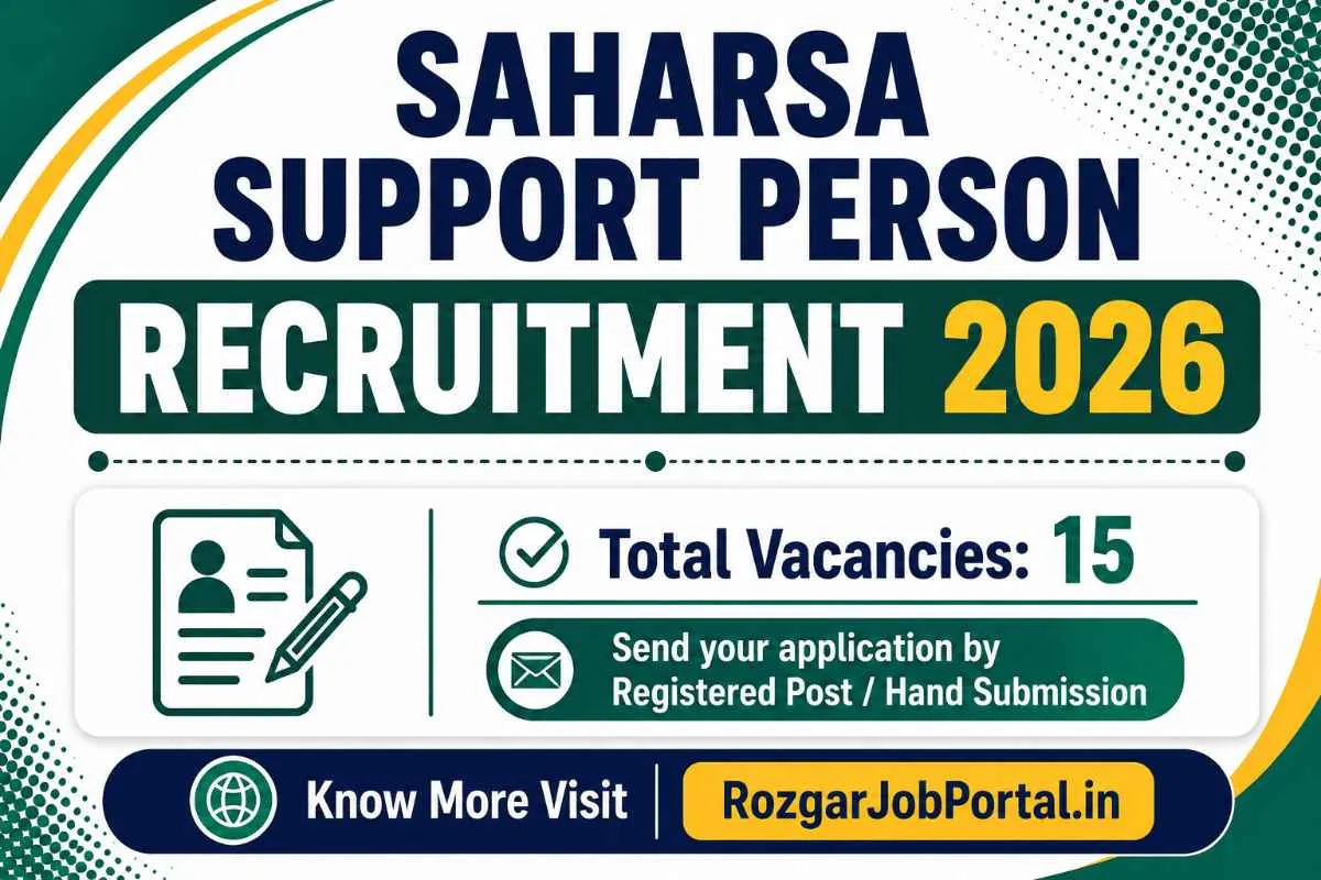 Feature image of Saharsa Support Person Recruitment 2026 highlighting 15 vacancies and offline application via Registered Post or Hand Submission.