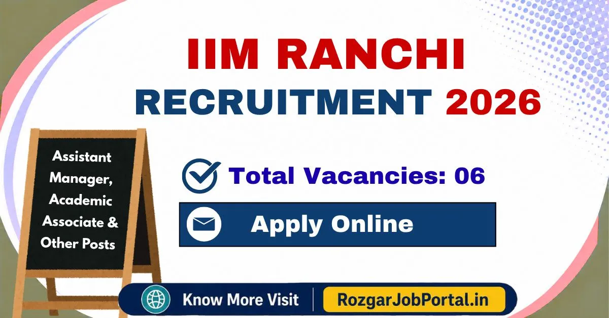 IIM Ranchi Recruitment 2026