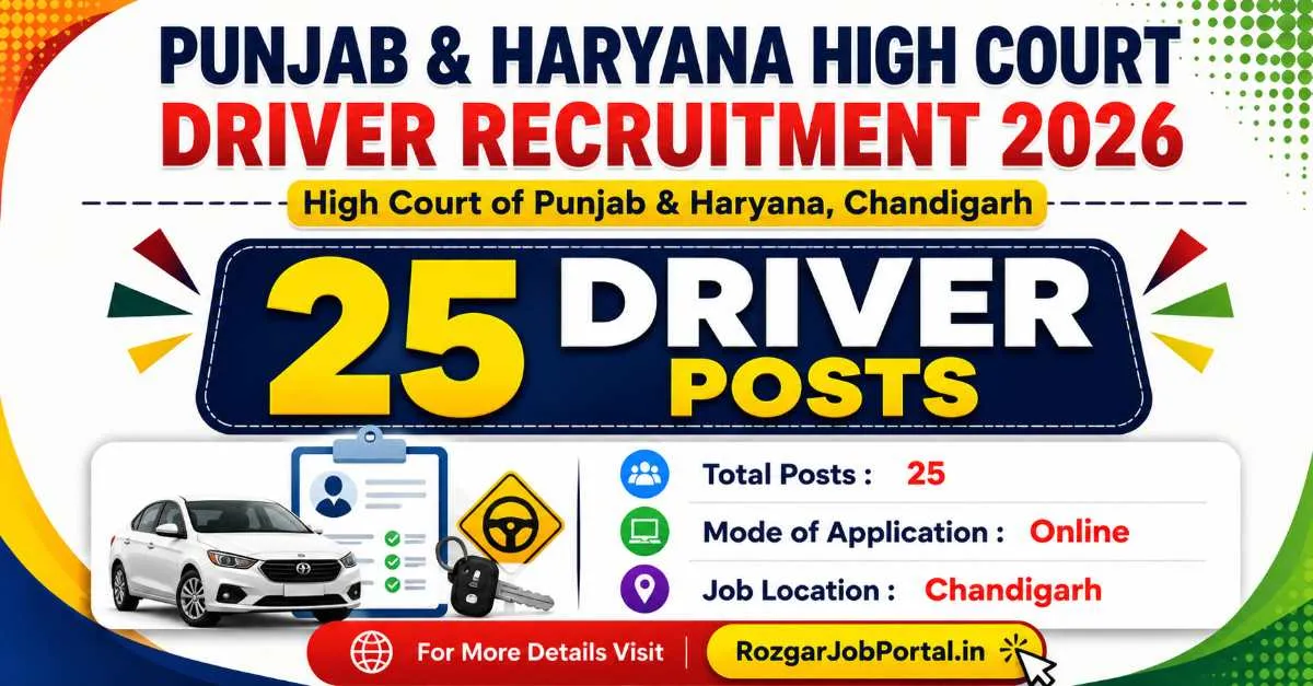 Punjab and Haryana High Court Driver Recruitment 2026, 25 Driver Posts