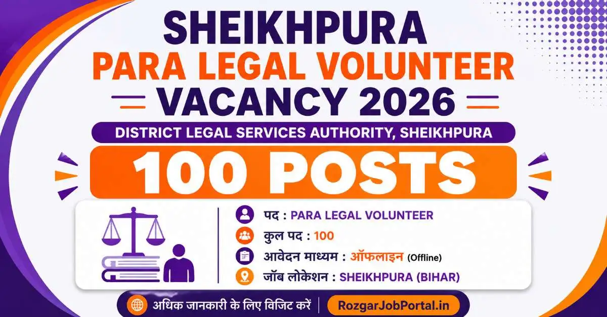 Sheikhpura Para Legal Volunteer Vacancy 2026