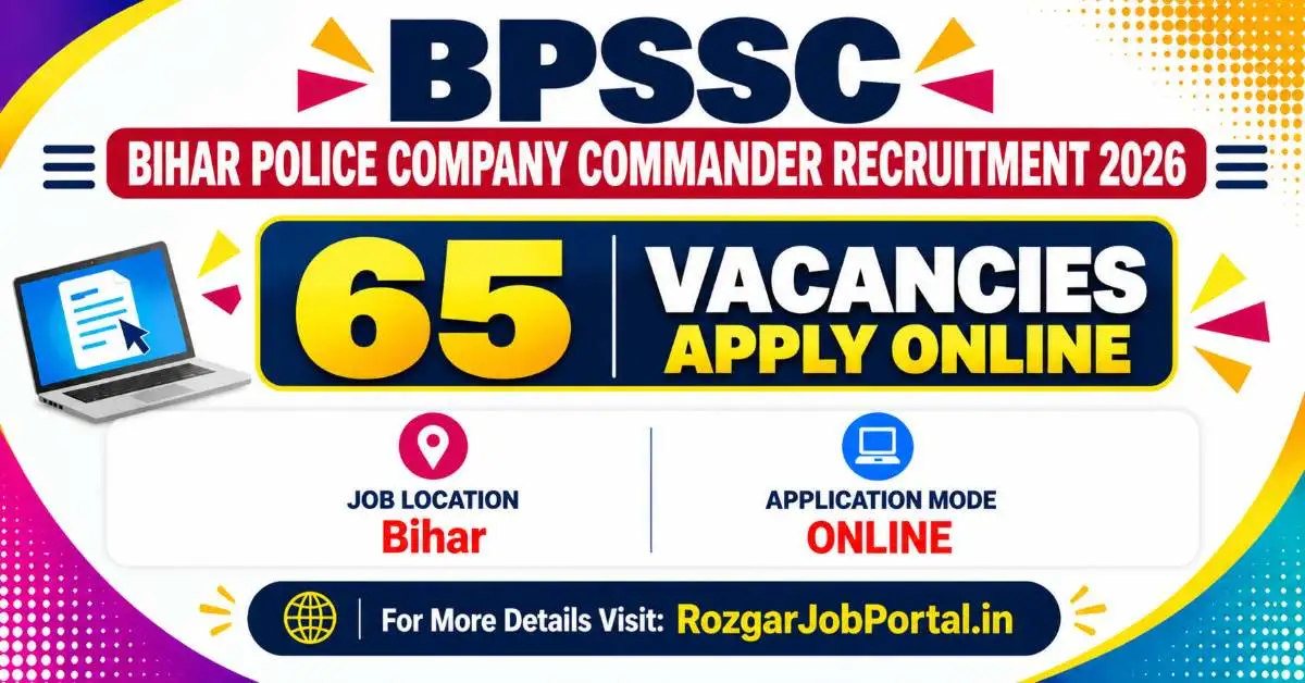 BPSSC Bihar Police Company Commander Recruitment 2026 – 65 Vacancies