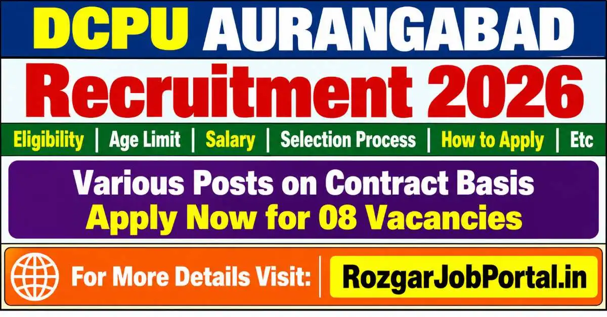 DCPU Aurangabad Recruitment 2026 notification for 08 vacancies with eligibility, age limit, salary, selection process and application details
