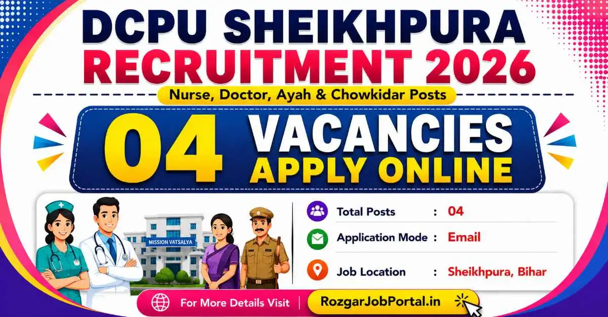 DCPU Sheikhpura Recruitment 2026 for Nurse, Doctor, Ayah and Chowkidar Posts